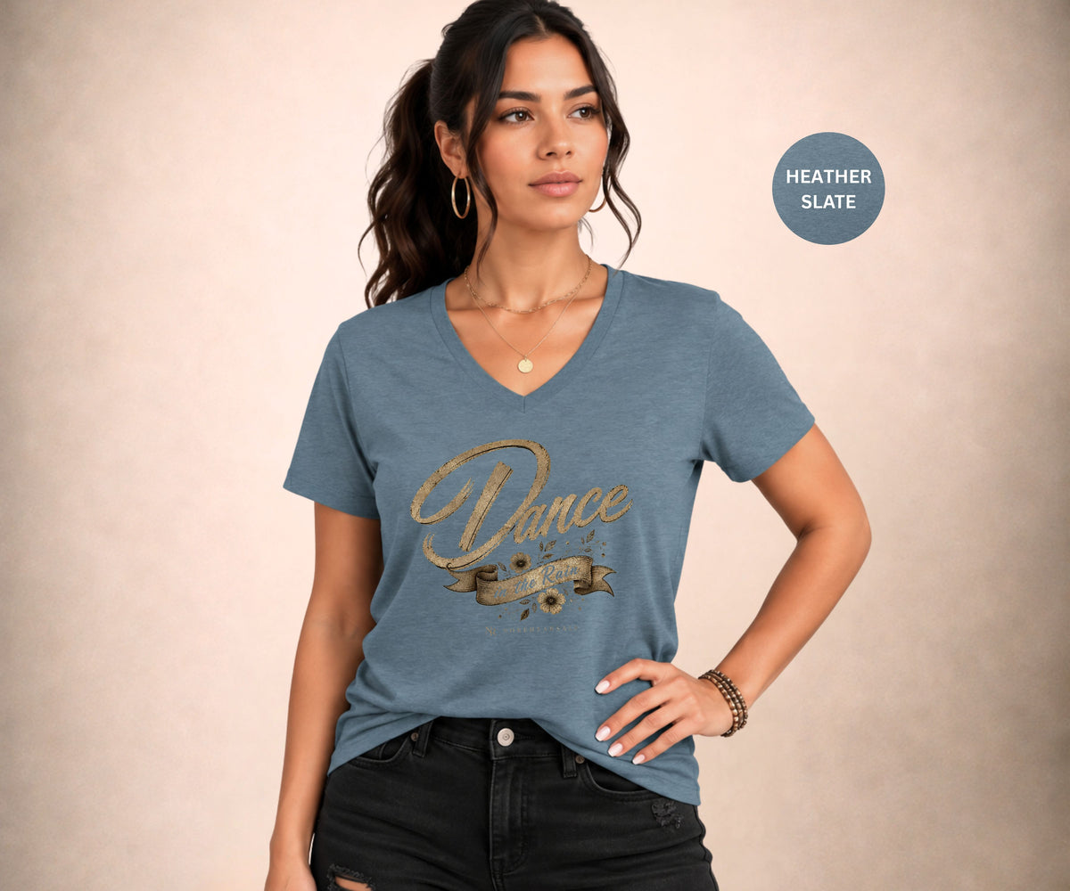 DANCE IN THE RAIN Women’s V-Neck T-Shirt