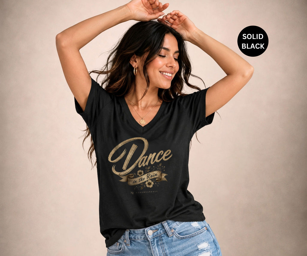 DANCE IN THE RAIN Women’s V-Neck T-Shirt