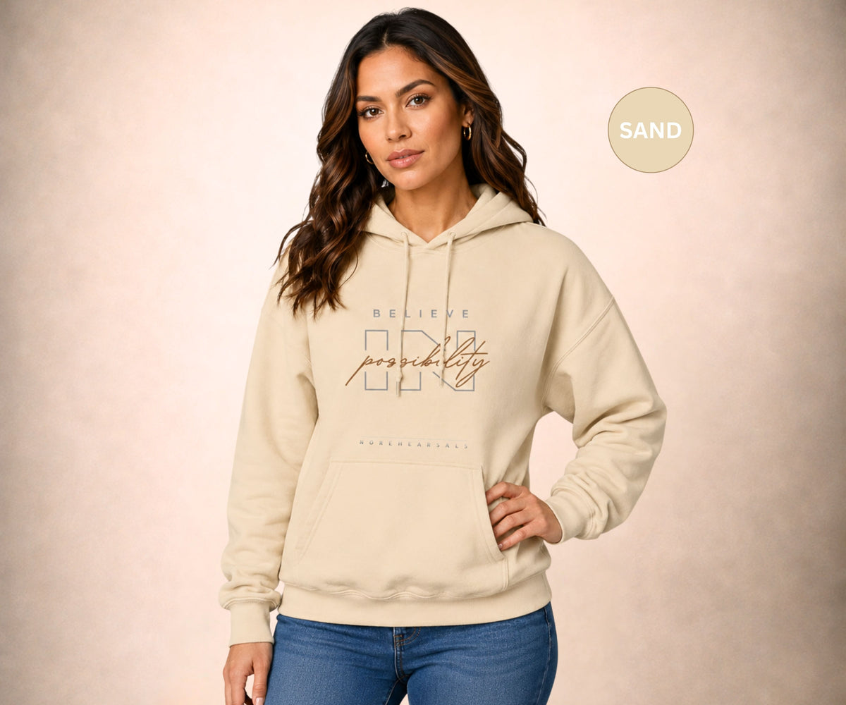 BELIEVE IN POSSIBILITY Women's Hoodie