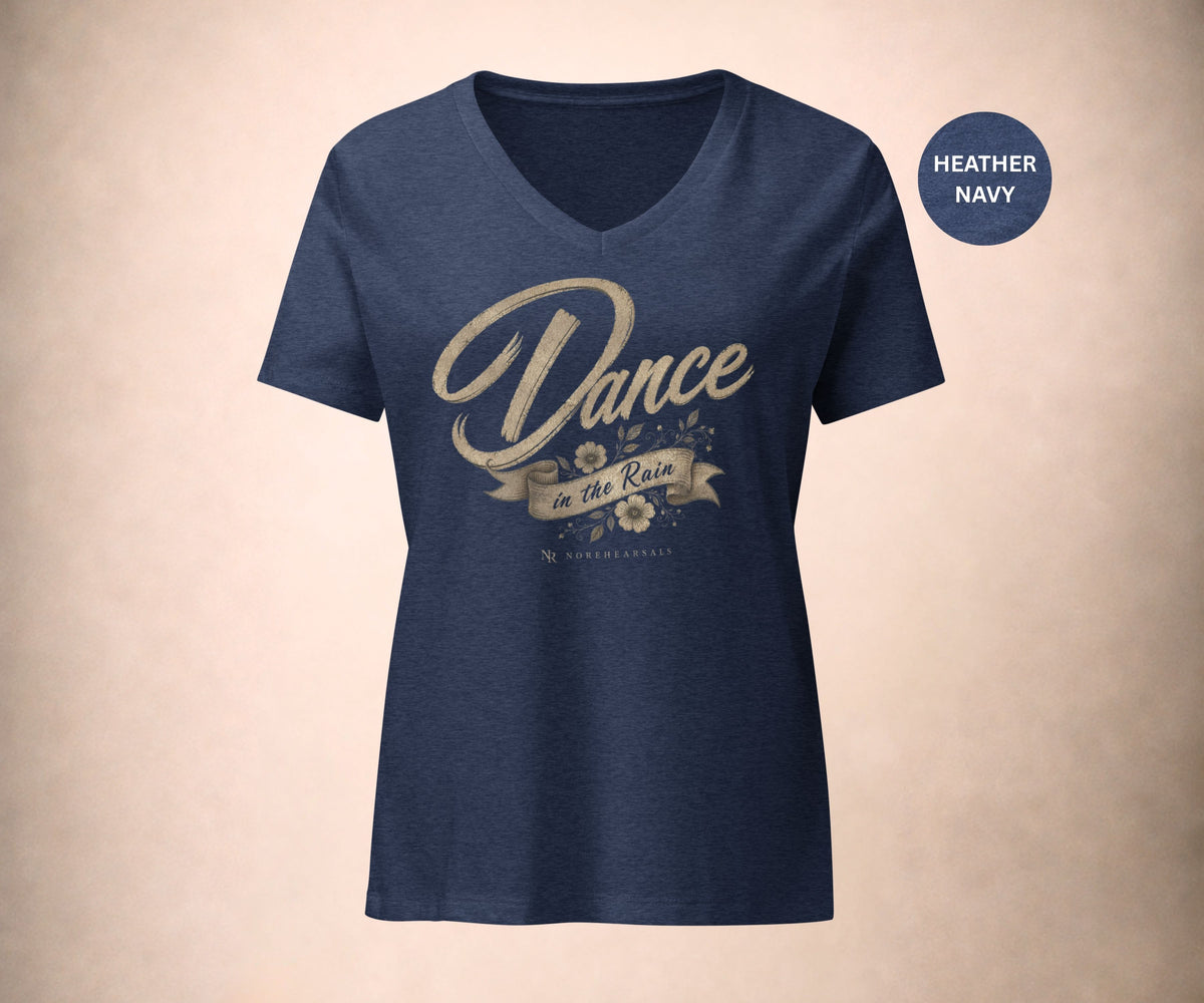 DANCE IN THE RAIN Women’s V-Neck T-Shirt