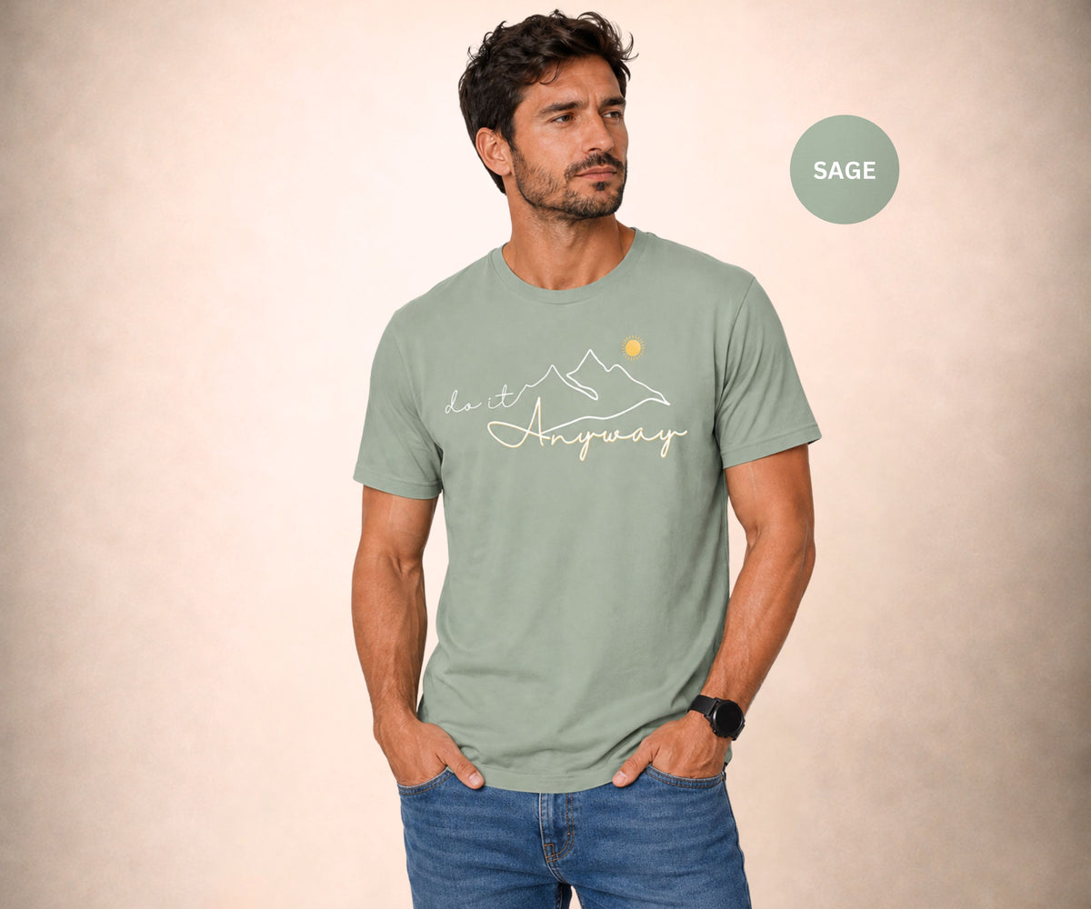 DO IT ANYWAY Men’s Graphic T-Shirt
