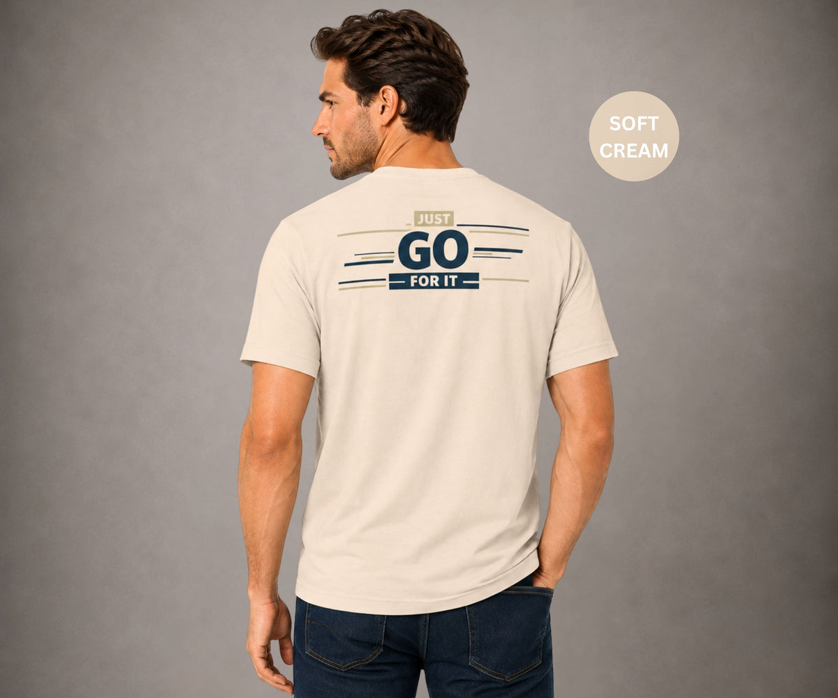 JUST GO FOR IT Men's T-shirt