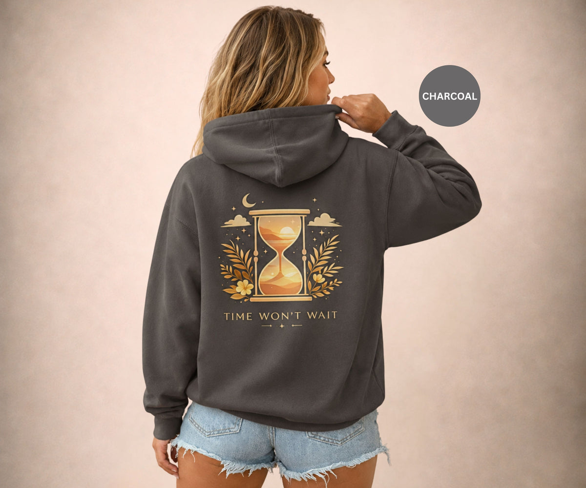TIME WON'T WAIT Women's Hoodie