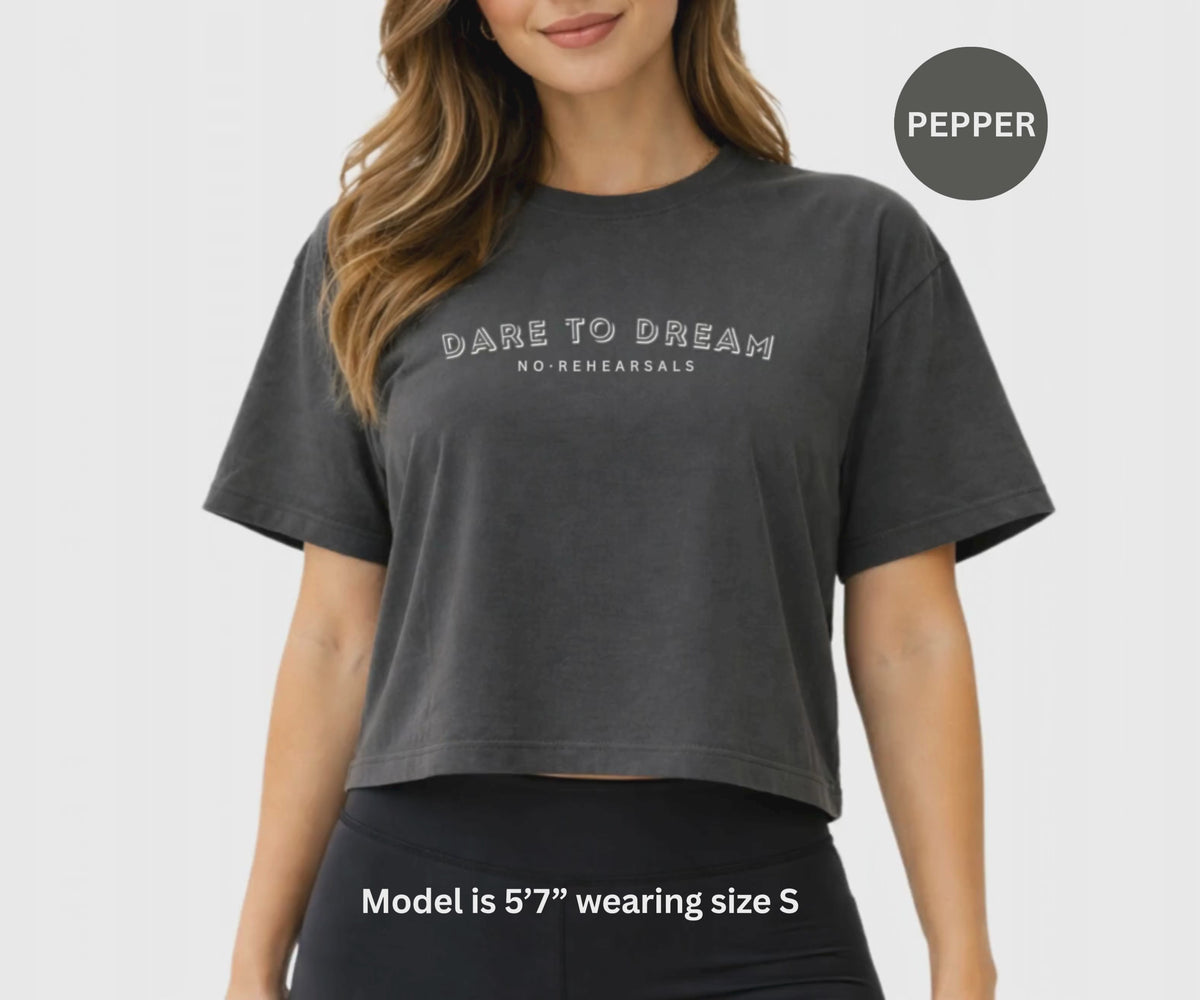 DARE TO DREAM Women's Crop Tee