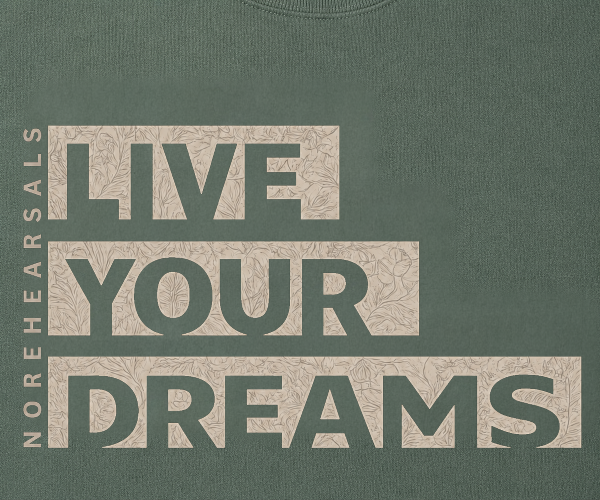 LIVE YOUR DREAMS Women's Sweatshirt